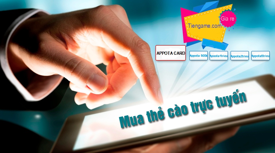 Hãy mua thẻ appota online nhanh chóng cùng Tiengame.com Hãy mua thẻ appota online nhanh chóng cùng Tiengame.com