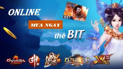 Thẻ BIT nạp được những game nào - Mua thẻ BIT ở đâu? Thẻ BIT nạp được những game nào - Mua thẻ BIT ở đâu?