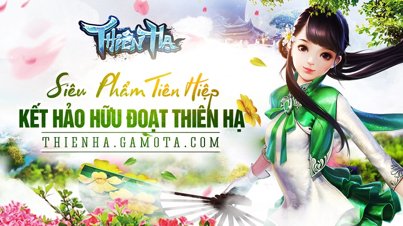 Thiên Hạ Gamota quá đẹp làm sao mà không chơi cho được Thiên Hạ Gamota quá đẹp làm sao mà không chơi cho được