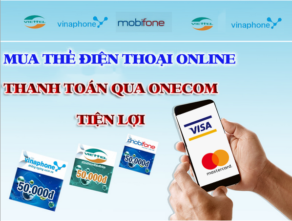 Mua thẻ điện thoại online bằng Onecom siêu tiết kiệm khi sống tại nước ngoài